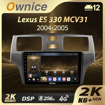 Ownice K6+ 2K עבור לקסוס ES300 ES 300 ES330 XV30 ES 330 2001 - 2006 הרדיו ברכב נגן ניווט GPS אנדרואיד 12 לא 2din 2 Din DVD - התמונה 1  